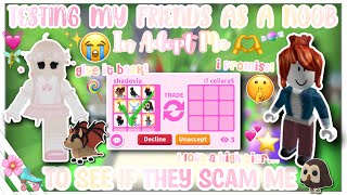 Testing my friends AS A NOOB in Adopt Me to see if they scam! 😱💕 // PixiePatch ROBLOX 🧚✨