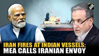 Iran Fires At Indian Vessels Carrying Iraqi Oil In Hormuz India Lodges Protest With Iranian Envoy