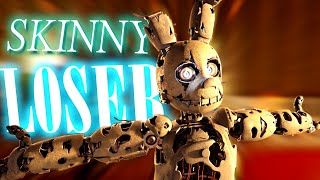 [FNaF] SKINNY LOSER - @thatsuburban