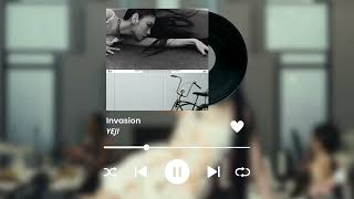 Invasion  Yeji slowed  Reverb
