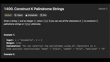 Leetcode 1400 Construct K Palindrome Strings