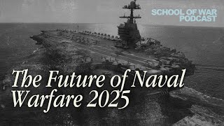 Ep 169: Dmitry Filipoff on Naval Warfare in 2025