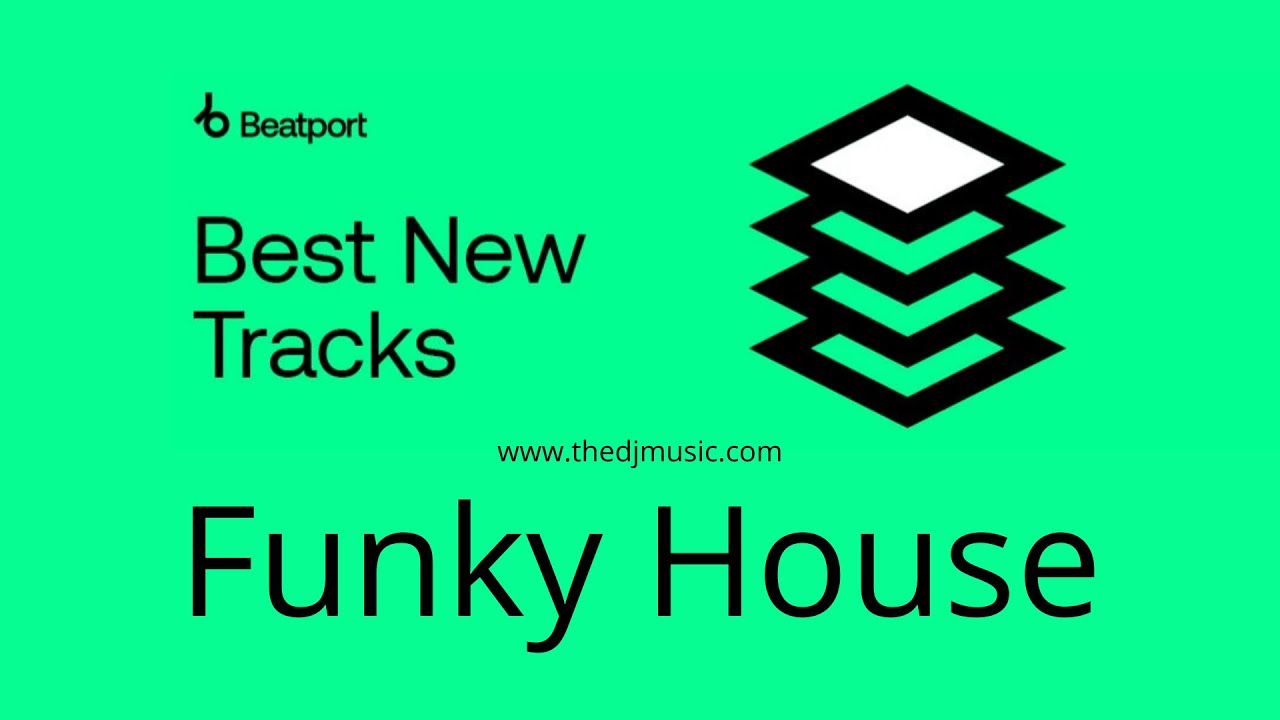 Beatport Best New Funky House 2022-03-05