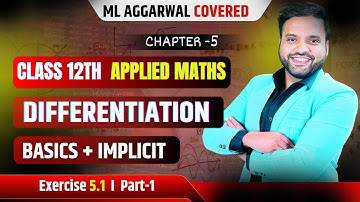 Differentiation Class 12 Applied Maths ML Aggarwal |CA Ankush Raj | Ex 5.1 ML Aggarwal