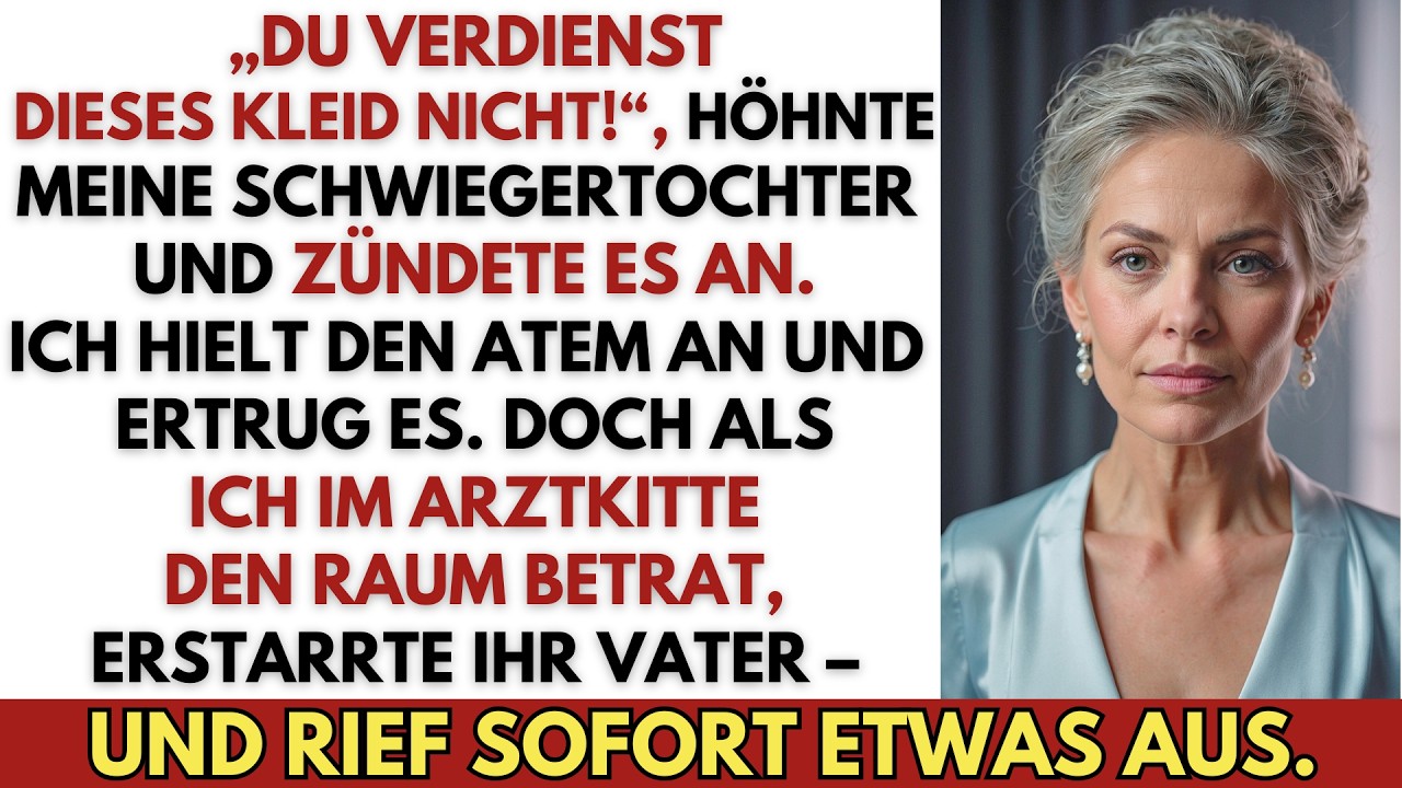 Meine Schwiegertochter verbrannte mein Kleid – doch als ich im Arztkittel eintrat, verstummte sie