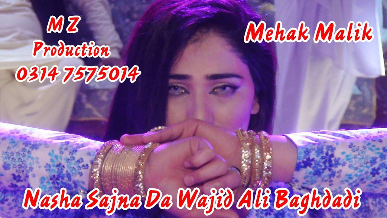 Nasha Sajna Da   Wajid Ali Baghdadi Dance By Mehak Malik 2021 M Z Production