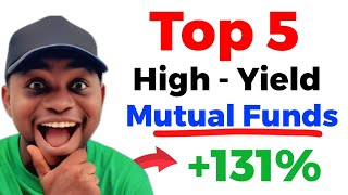 5 Best High Yield Mutual Funds in Nigeria, Stanbic IBTC and ARM mutual funds