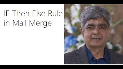 IF ELSE Rule in Mail Merge