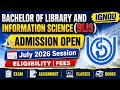 IGNOU Bachelor of Library and Information Science Admission Open July 2026 Session | IGNOU BLIS 2026