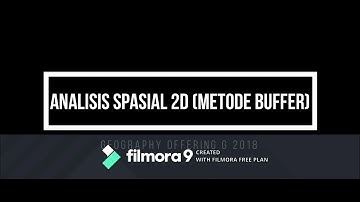 Analisis Spasial 2 Dimensi Metode Buffer with ArcGIS 10.4