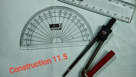 Construction 11.5 | Class 9 Maths NCERT | Constructing Triangle with Base, Angle & Sum of Sides