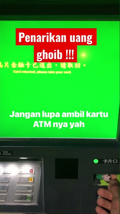 Proses penarikan uang ghoib!!!