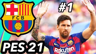 MESSI WANTS TO LEAVE - NEW PES 2021 Barcelona Career Mode 1