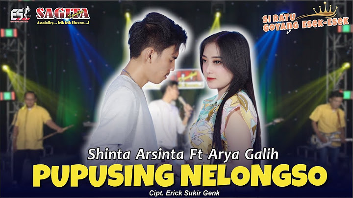 Shinta Arsinta Feat Arya Galih - Pupusing Nelongso | Dangdut (Official Music Video)