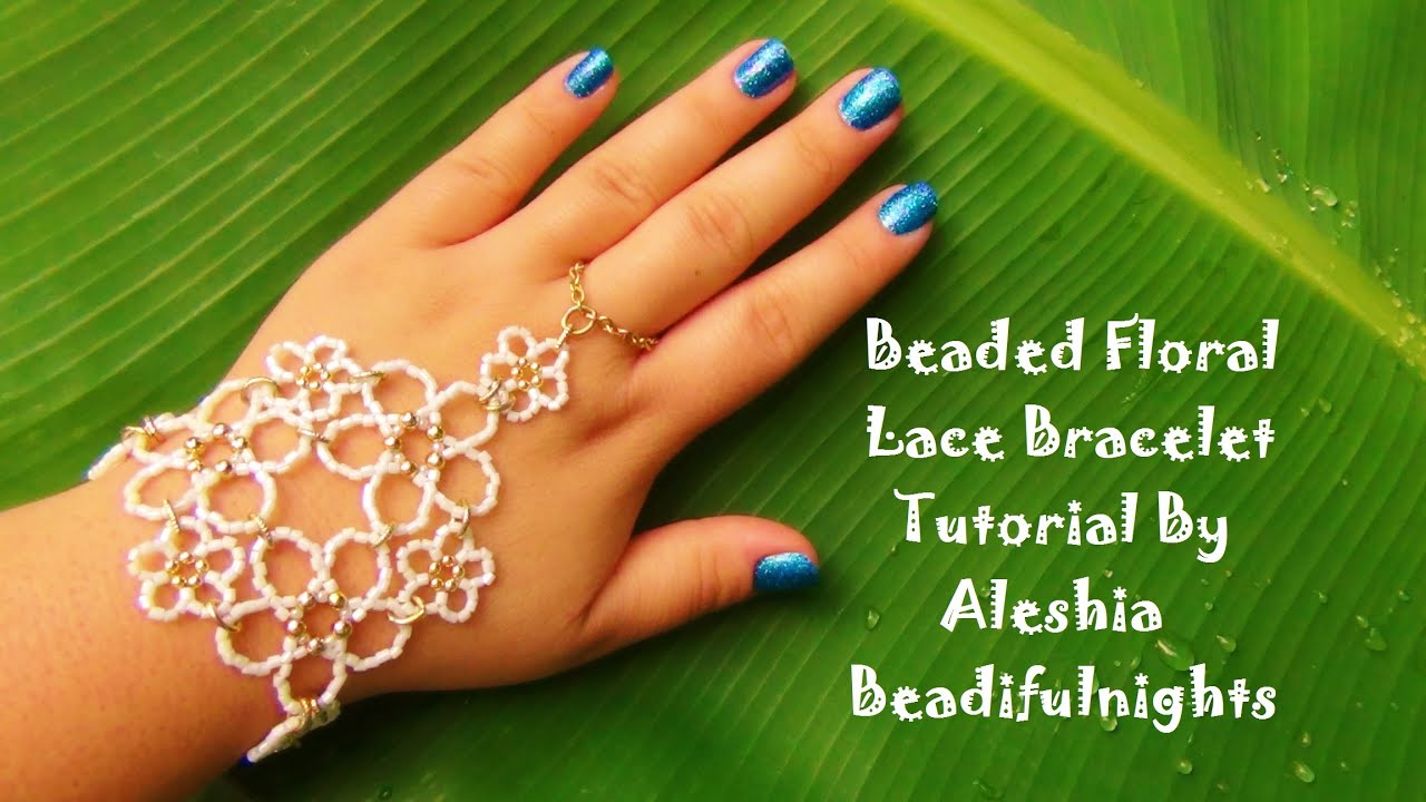 Beading Tutorial, Moroccan Lace Bracelet Tutorial, Beaded Jewelry