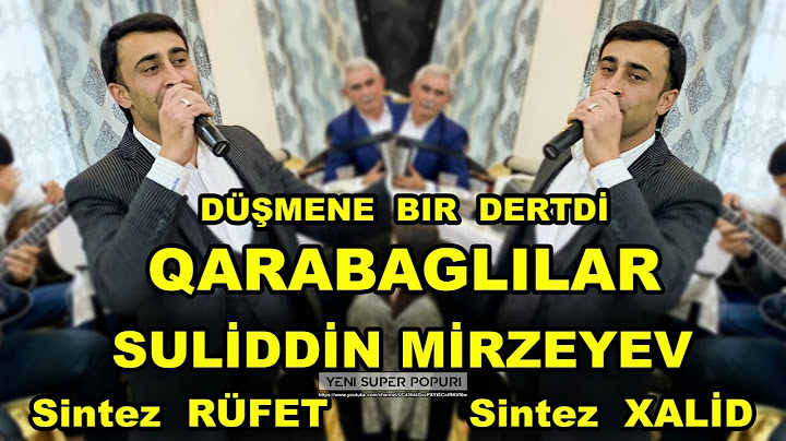 yeni canli ifa Suliddin Mirzəyev / sintez Rüfət / sintez Xalid / dusmene bir dertdi qarabaglilar