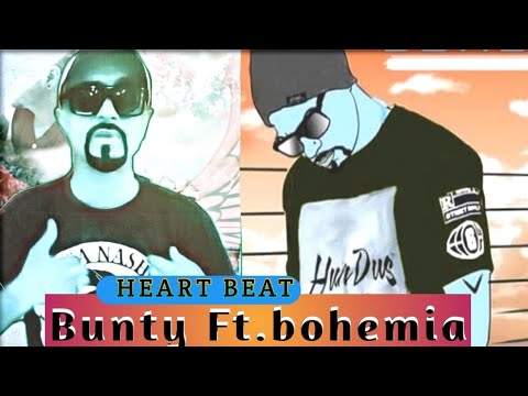 💔 MERI HEART BEAT | BUNTY RAPPER Ft.( Bohemia)#buntyrapperbohemia# ...