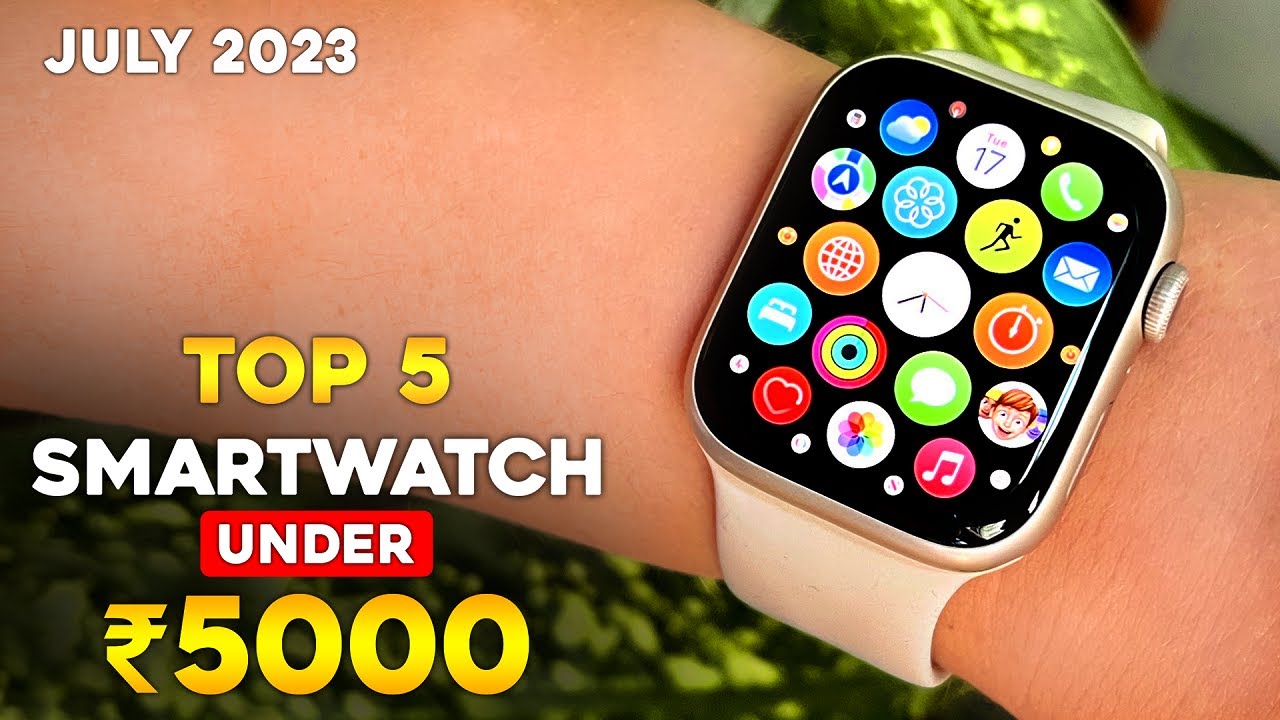 Best Smartwatches Under 5000 in India (28th February 2024) - NDTV Gadgets360