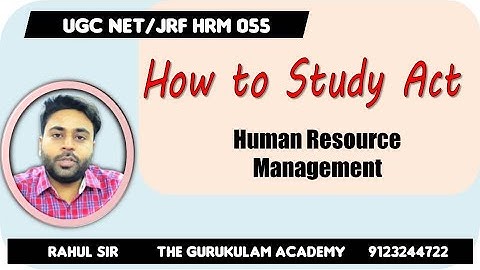 How to study act ? | HRM | CODE 55 | UGC NET/JRF | #rahulsir #hrm #code55 #ugcnetlatest