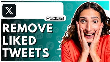 How To Remove Liked Tweets On X 2025 - Full Guide