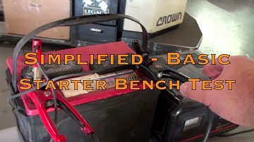 How to bench test a starter