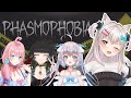 【Phasmophobia】#ふぁずもの会  結成だ～～～！！【なつめえり視点】