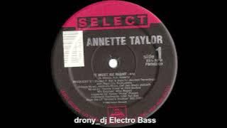 Annette Taylor - It Must Be Right (1988)