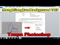 Menghilangkan Background Tanda Tangan di Word Tanpa Photoshop