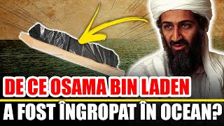 De ce Osama Bin Laden a fost Ingropat In Ocean?