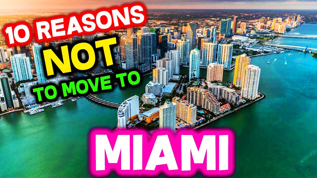 reasons not to visit miami