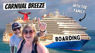 BOARDING Carnival Breeze WITH THE FAMILY!!