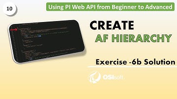 Using PI Web API from Beginner to Advanced - Exercise 6b solution