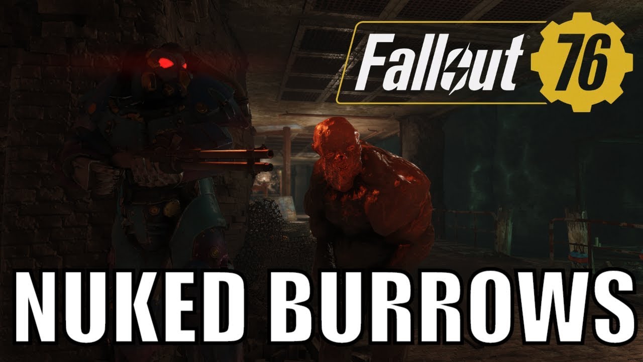 Fallout 76: Nuked Burrows Are Actually Good