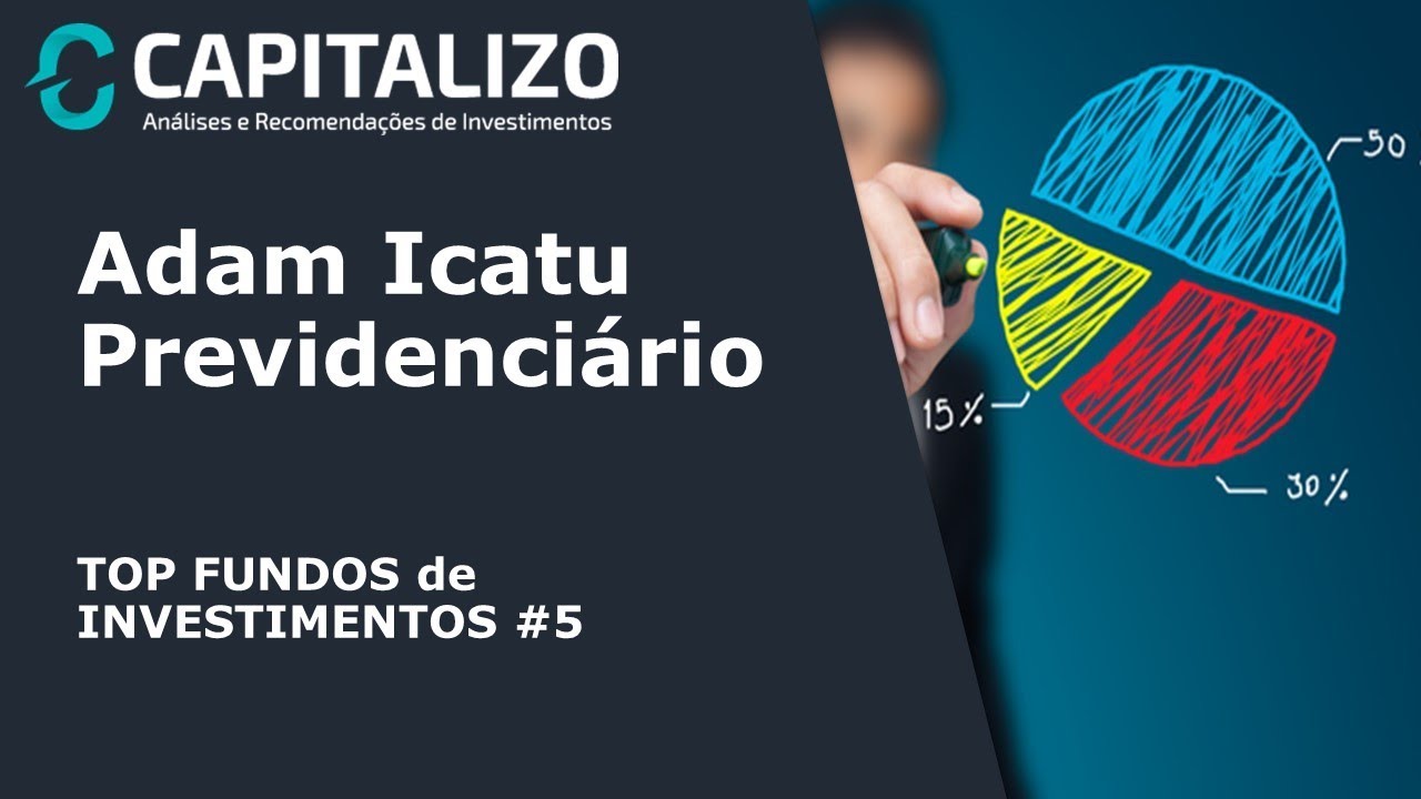 Adam Icatu Previdenciário FIC FIM finanças pessoais excel