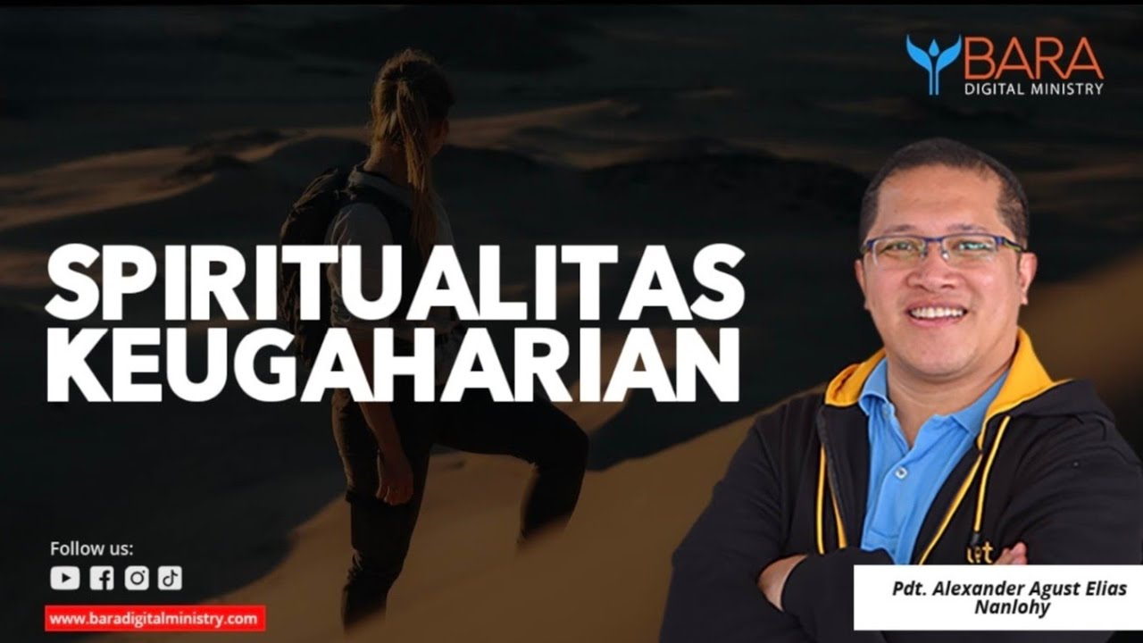 SPIRITUALITAS KEUGAHARIAN - FILIPI 4:11-13