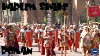 Harlem Shake (Original Roman army edition)