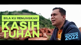 BILA KU RENUNGKAN KASIH TUHAN // Voc. JOY ANUNU // Victor Hutabarat