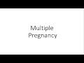 Multiple Pregnancy - Obstetrics
