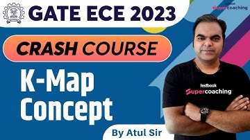 GATE ECE Digital Electronics | K-Map Concept | Digital Electronics | GATE ECE 2023 |By Atul Sir
