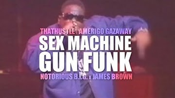 The Notorious B.I.G. & James Brown - Sex Machine Gun Funk (Official Music Video)