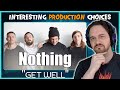 Composer Reacts to Nothing - Get Well (REACTION &amp; ANALYSIS)