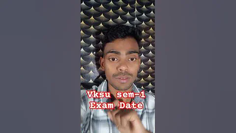 Vksu Sem 1 Exam Date 2025 | Vksu session 2025 2029 Sem 1 Exam Date| Vksu sem 1 Exam Date| #vksu
