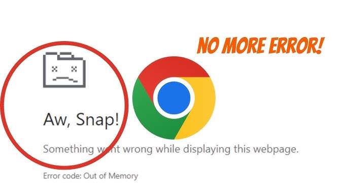 How To Fix Google Chrome Out Of Memory Error On Windows [Updated 2022] 