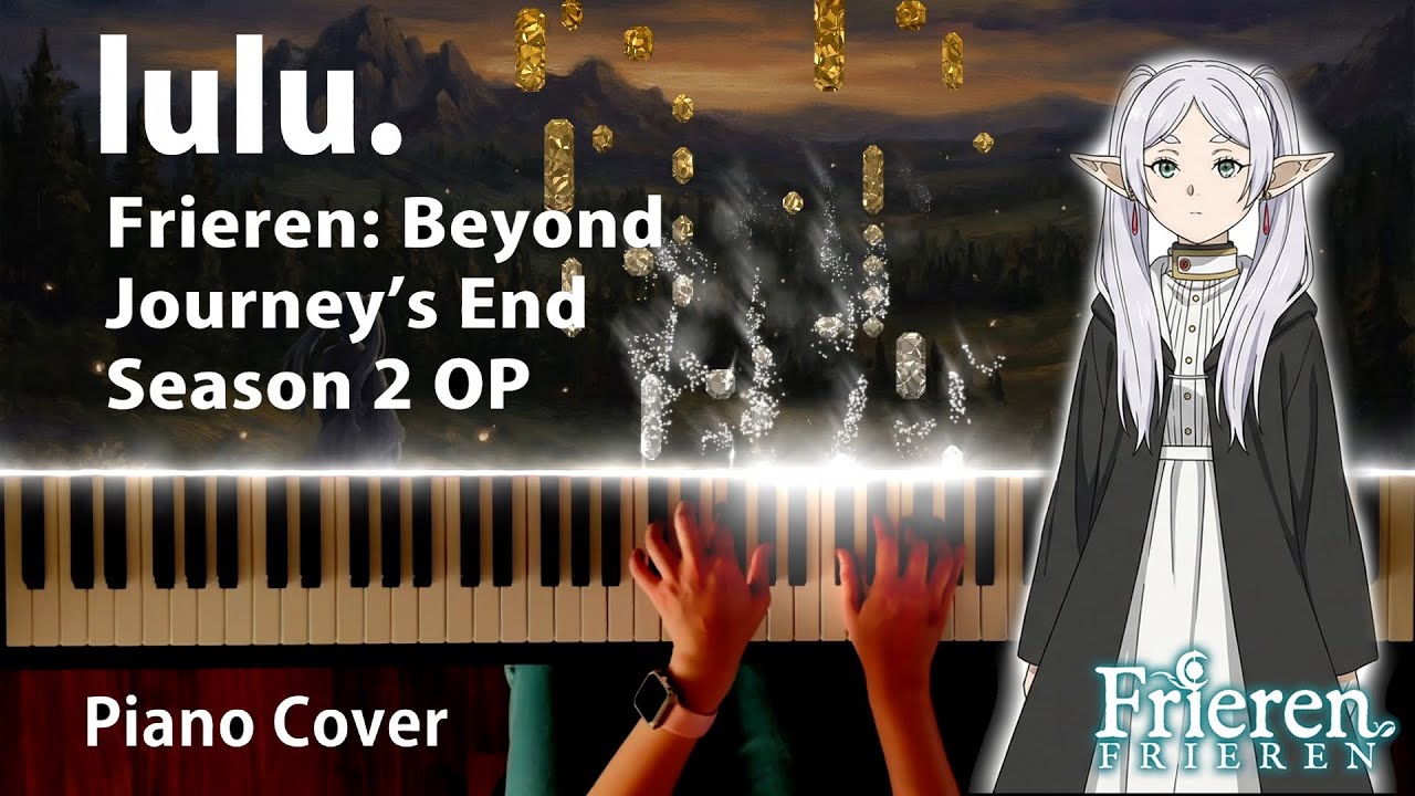 lulu. (ルル) | Frieren: Beyond Journey's End S2 OP | Piano Cover with Sheet Music | Mrs. GREEN APPLE
