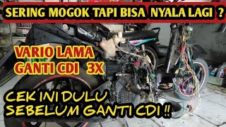 VARIO 110 SERING MOGOK ?? KONSUMEN SUDAH 2X GANTI CDI