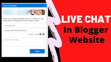 How to Add Live Chat Box on Your Blogger Make Live Chat Box To A Blogger or Blog spot