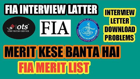 Fia interview letter download problem 2020 - fia merit example - fia constable interview merit 2020