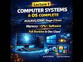 Computer Systems & Organisation | OS, Memory, Software | KVS/NVS/ERMS | Full Revision Lecture 1