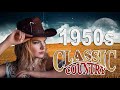 Best classic country songs of 1950s  greatest 50s country music collection