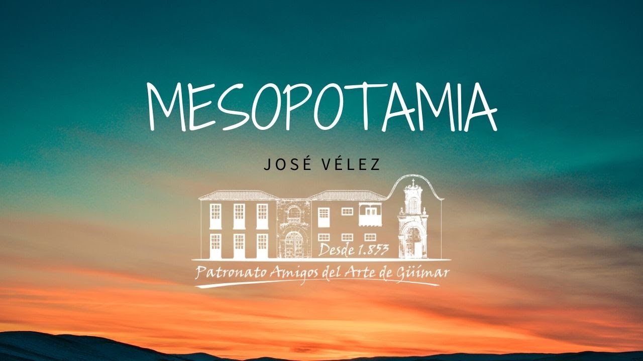 Mesopotamia- José Vélez